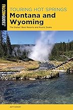 Montana and Wyoming Hot Springs Guidebook